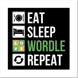 EAT SLEEP WORDLE REPEAT Posters and Art